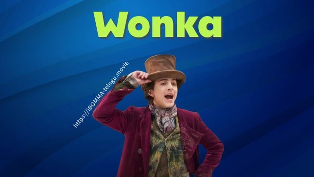 Wonka movie Telugu movies watch online